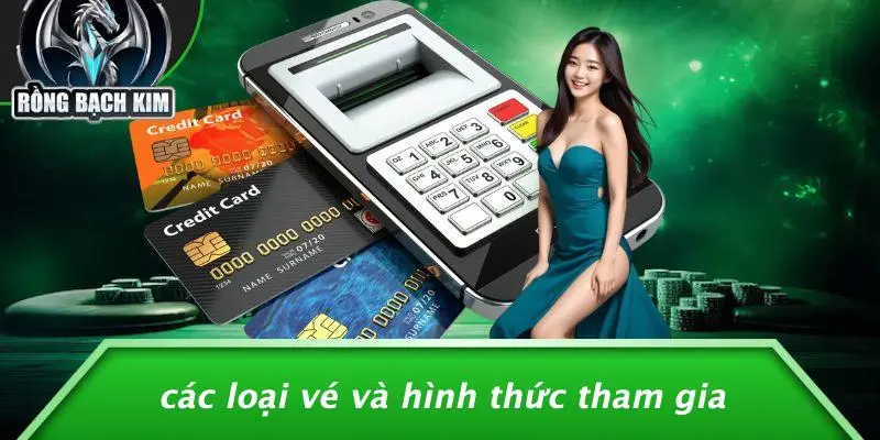 XỔ SỐ MIỀN BẮC: BÍ KÍP SĂN THƯỞNG TỐC, TĂNG CƠ HỘI TRÚNG LỚN Các Loại Vé Và Hình Thức Tham Gia