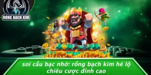 SOI CẦU BẠC NHỚ: RỒNG BẠCH KIM HÉ LỘ CHIÊU CƯỢC ĐỈNH CAO