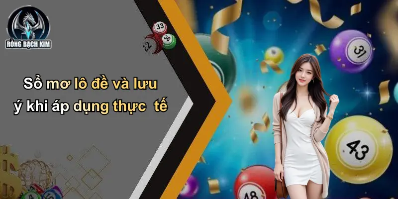 Sổ mơ lô đề và lưu ý khi áp dụng thực tế