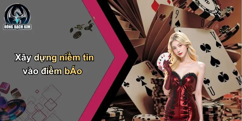 Xây dựng niềm tin vào điềm bÁo