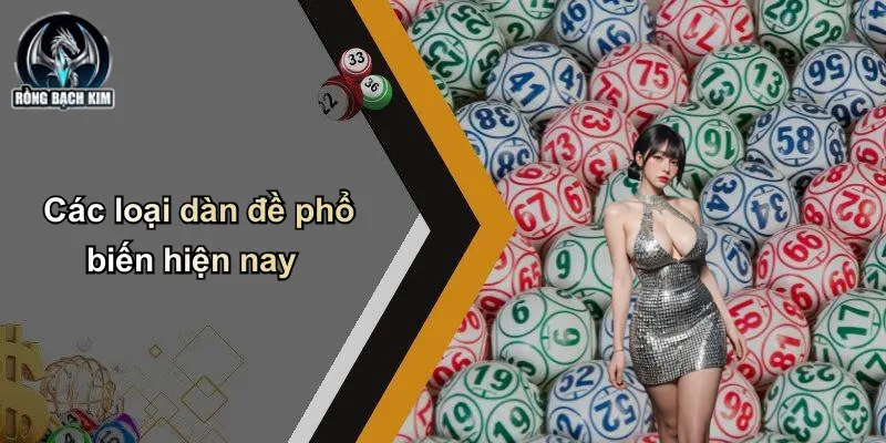 Các loại dàn đề phổ biến hiện nay