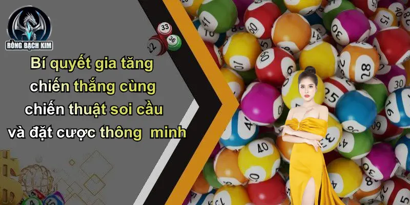 Bí quyết gia tăng chiến thắng cùng chiến thuật soi cầu và đặt cược thông minh